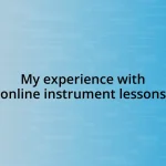 My experience with online instrument lessons