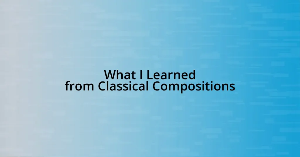 What I Learned from Classical Compositions