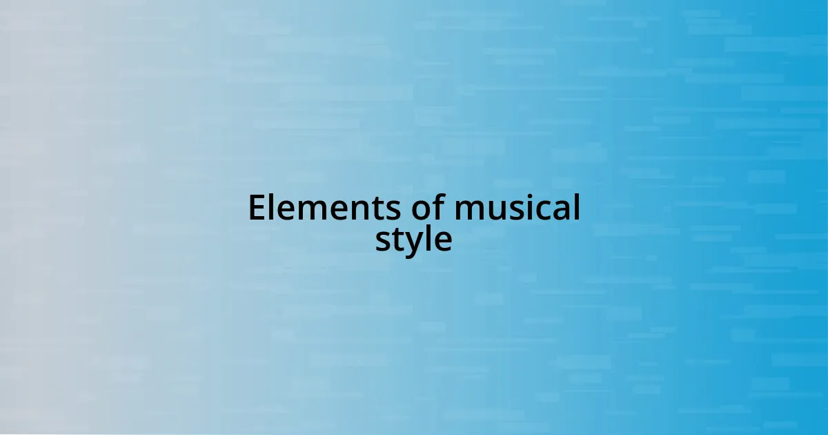 Elements of musical style